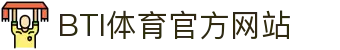 BTI体育-BTI体育官网